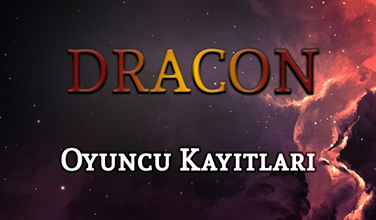DraCon – Oyuncu Kayıtları!